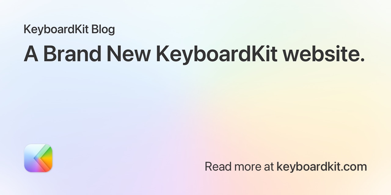 A Brand New KeyboardKit Website
