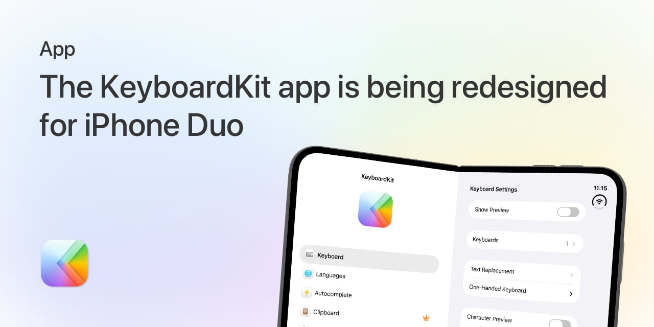 The KeyboardKit app is being redesigned for the iPhone Duo
