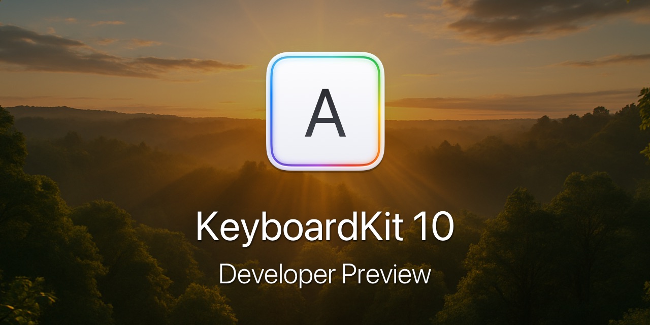 KeyboardKit 10 Developer Preview